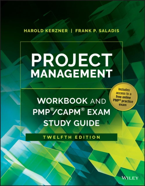 E-knjiga Project Management Workbook and PMP / CAPM Exam Study Guide Frank P. Saladis