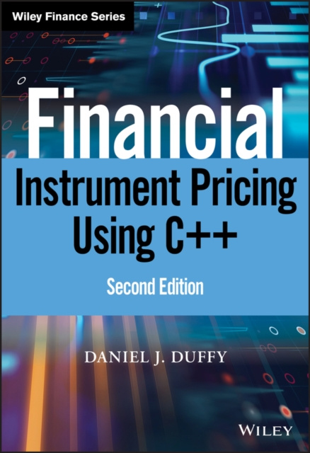 E-knjiga Financial Instrument Pricing Using C++ Daniel J. Duffy