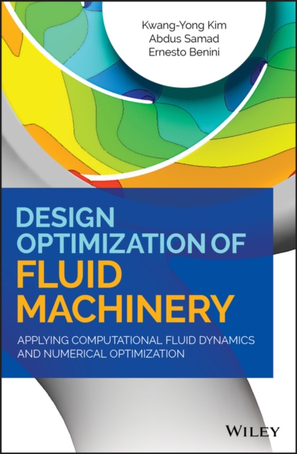 E-book Design Optimization of Fluid Machinery Kwang-Yong Kim