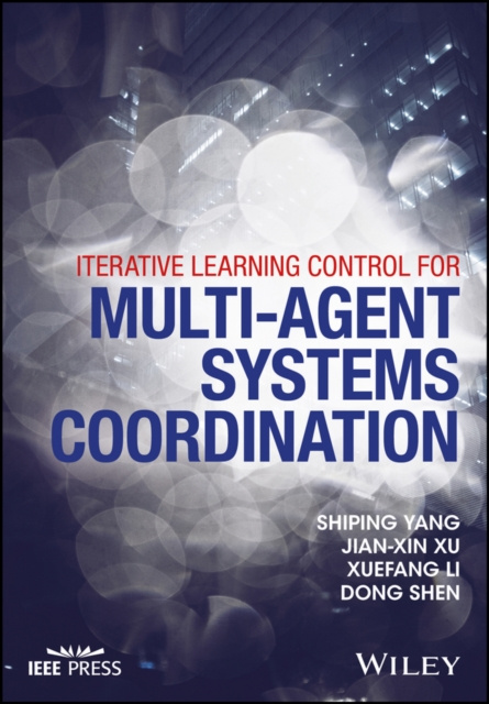 E-book Iterative Learning Control for Multi-agent Systems Coordination Shiping Yang