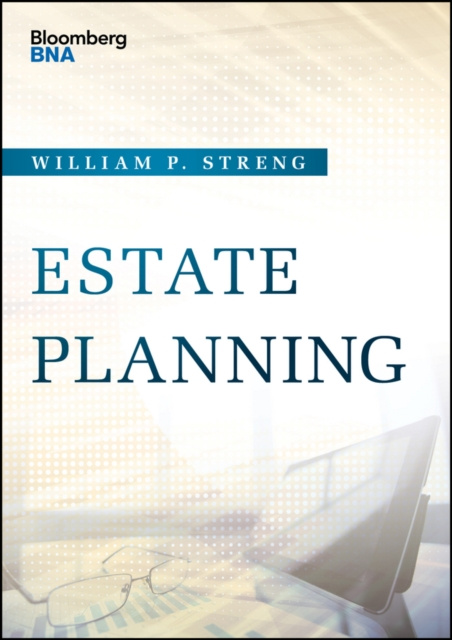 E-book Estate Planning William P. Streng