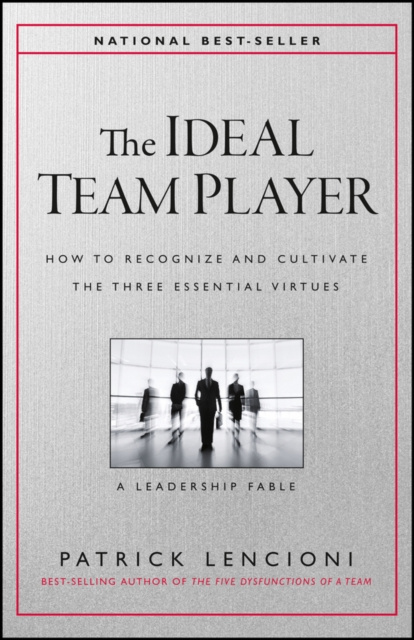 E-kniha Ideal Team Player Patrick M. Lencioni