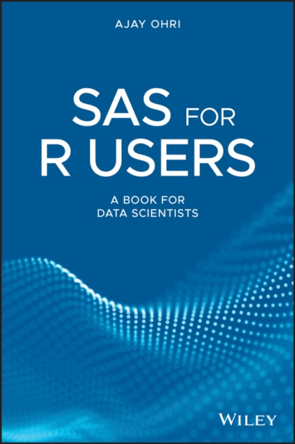 E-knjiga SAS for R Users Ajay Ohri