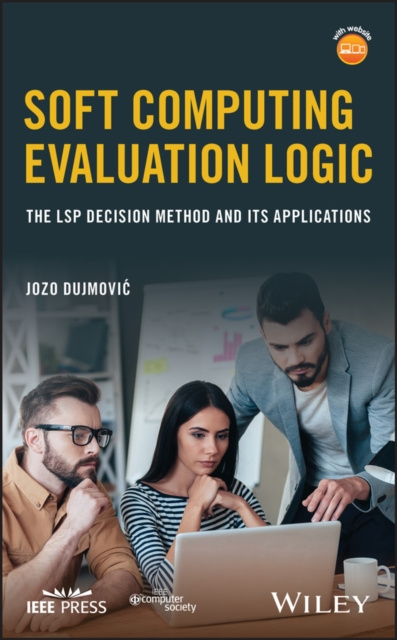 E-knjiga Soft Computing Evaluation Logic Jozo Dujmovic