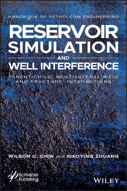 E-knjiga Reservoir Simulation and Well Interference Wilson Chin