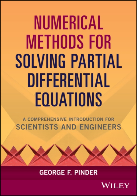 E-knjiga Numerical Methods for Solving Partial Differential Equations George F. Pinder