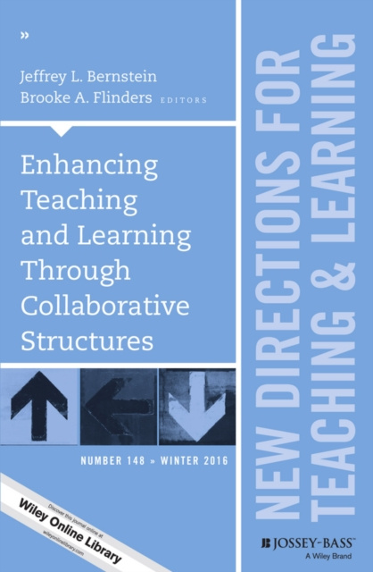 E-knjiga Enhancing Teaching and Learning Through Collaborative Structures Bernstein Jeffrey L. Bernstein