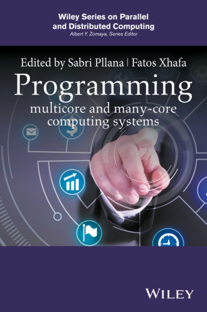 E-knjiga Programming Multicore and Many-core Computing Systems Sabri Pllana