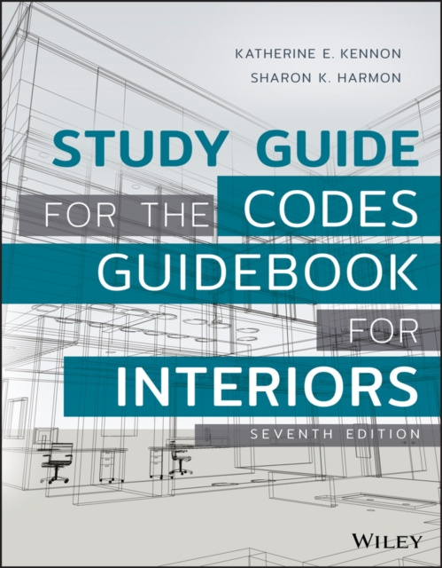E-Book Study Guide for The Codes Guidebook for Interiors Katherine E. Kennon