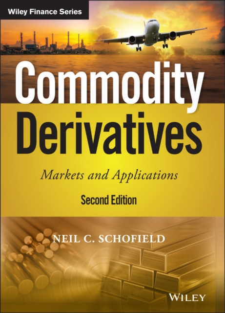 E-book Commodity Derivatives Neil C. Schofield