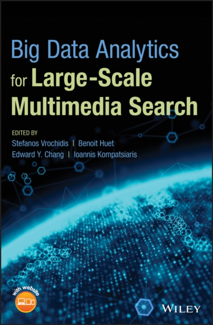 E-book Big Data Analytics for Large-Scale Multimedia Search Stefanos Vrochidis