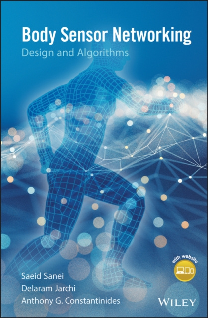 E-book Body Sensor Networking, Design and Algorithms Saeid Sanei
