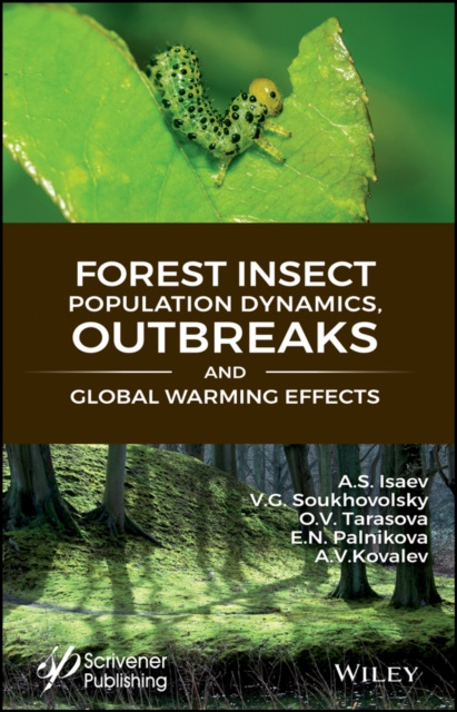E-book Forest Insect Population Dynamics, Outbreaks, And Global Warming Effects A. S. Isaev