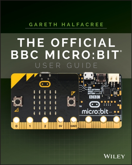 E-kniha Official BBC micro:bit User Guide Gareth Halfacree