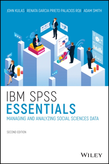 E-knjiga IBM SPSS Essentials John T. Kulas
