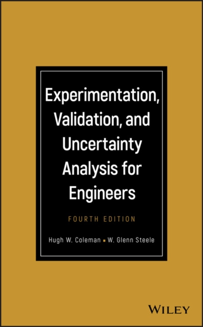 E-kniha Experimentation, Validation, and Uncertainty Analysis for Engineers Hugh W. Coleman