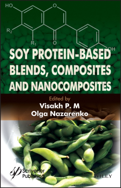 E-knjiga Soy Protein-Based Blends, Composites and Nanocomposites Visakh P. M.