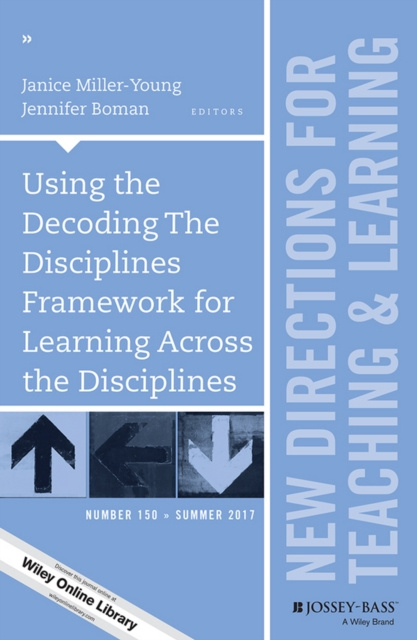 E-knjiga Using the Decoding The Disciplines Framework for Learning Across the Disciplines Miller-Young Janice Miller-Young