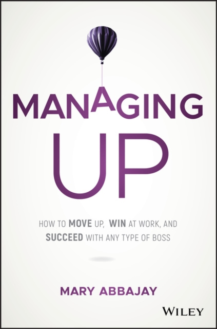 E-book Managing Up Mary Abbajay
