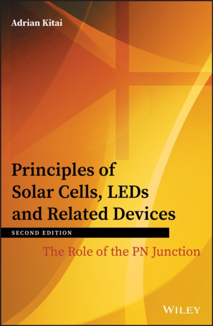 E-knjiga Principles of Solar Cells, LEDs and Related Devices Adrian Kitai