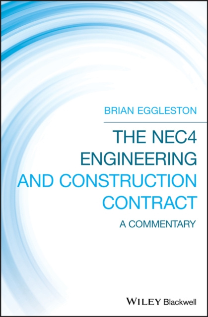 E-knjiga NEC4 Engineering and Construction Contract Brian Eggleston