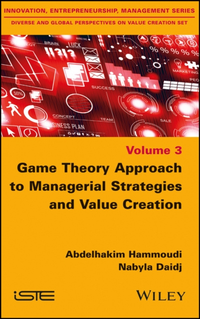 E-kniha Game Theory Approach to Managerial Strategies and Value Creation Abdelhakim Hammoudi