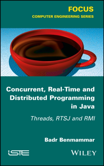 ebook Concurrent, Real-Time and Distributed Programming in Java Badr Benmammar