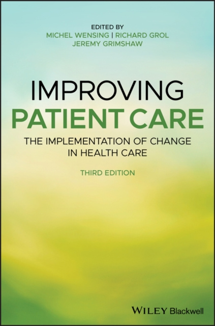 E-kniha Improving Patient Care Michel Wensing