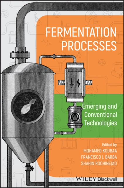 E-knjiga Fermentation Processes: Emerging and Conventional Technologies Francisco J. Barba
