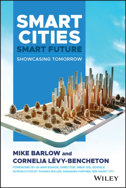 E-kniha Smart Cities, Smart Future Mike Barlow