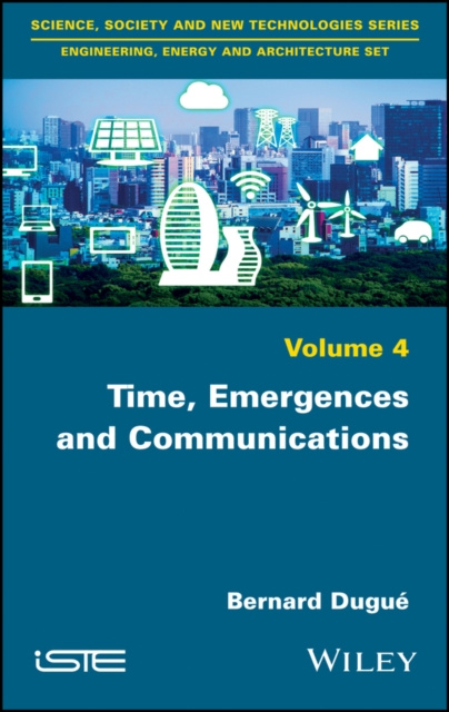 E-knjiga Time, Emergences and Communications Bernard Dugu&eacute;