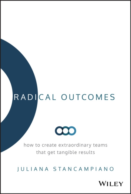 E-knjiga Radical Outcomes Juliana Stancampiano