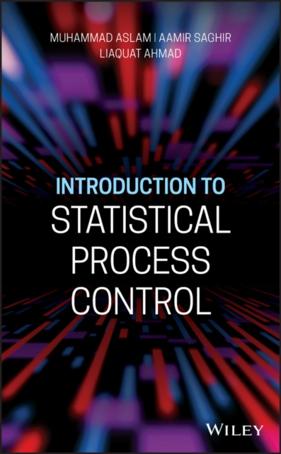 E-kniha Introduction to Statistical Process Control Muhammad Aslam