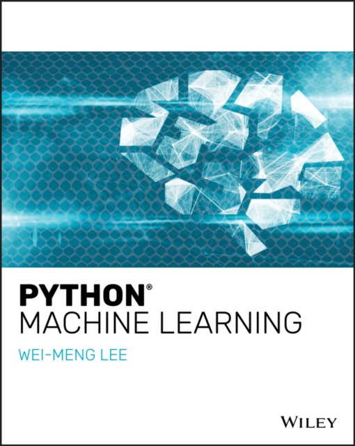 E-knjiga Python Machine Learning Wei-Meng Lee