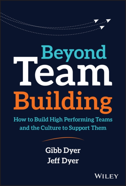 E-Book Beyond Team Building Jeffrey H. Dyer