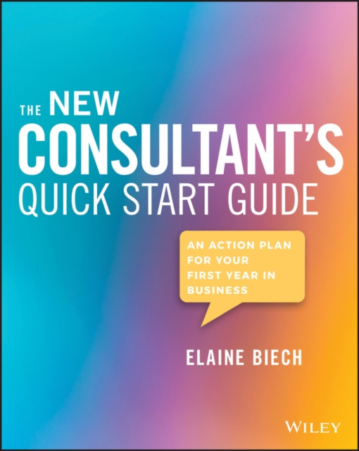 E-book New Consultant's Quick Start Guide Elaine Biech