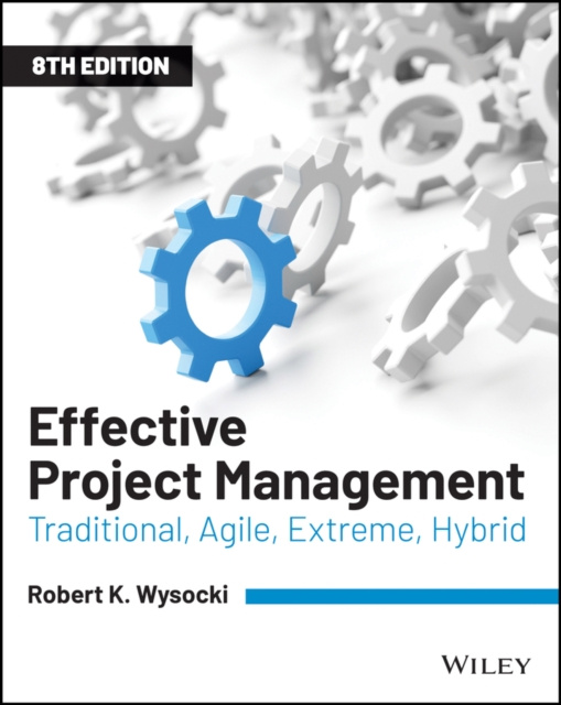 E-kniha Effective Project Management Robert K. Wysocki