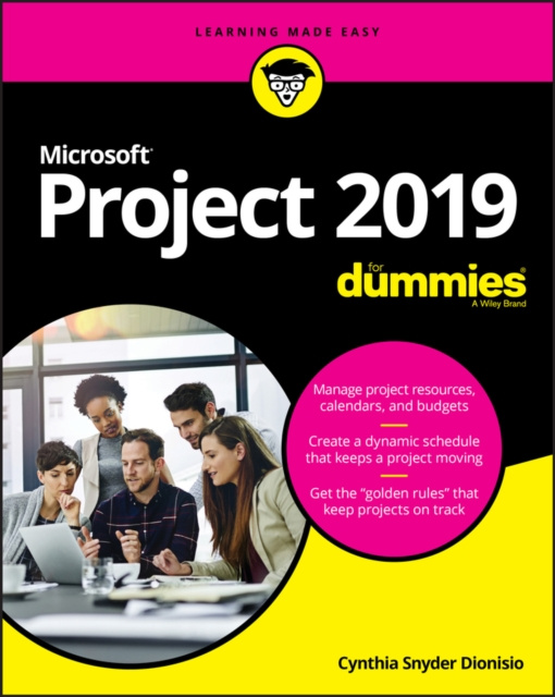 E-book Microsoft Project 2019 For Dummies Cynthia Snyder Dionisio