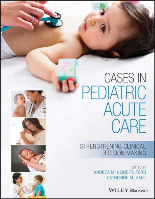 E-book Cases in Pediatric Acute Care Andrea Kline-Tilford