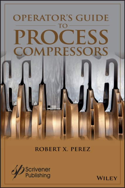 E-book Operator's Guide to Process Compressors Robert X. Perez