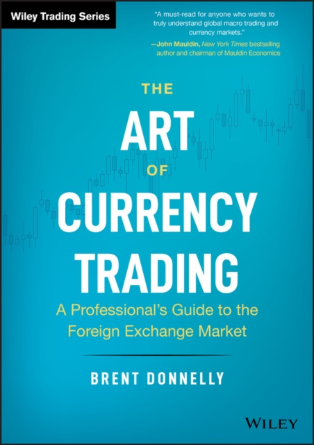 E-kniha Art of Currency Trading Brent Donnelly
