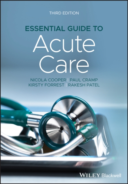 E-kniha Essential Guide to Acute Care Rakesh Patel