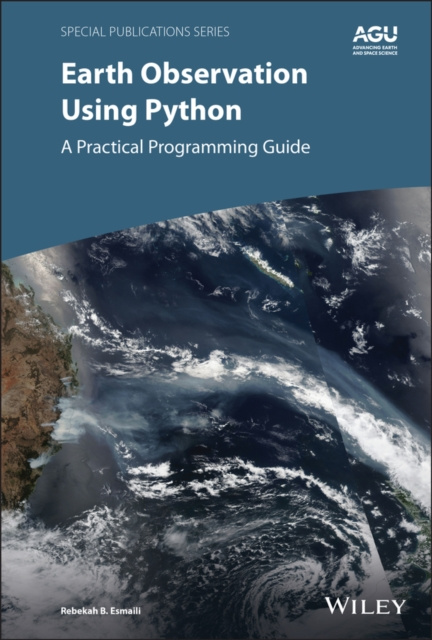 E-knjiga Earth Observation Using Python Rebekah B. Esmaili