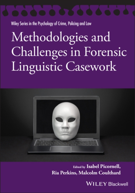 E-kniha Methodologies and Challenges in Forensic Linguistic Casework Isabel Picornell