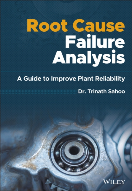E-Book Root Cause Failure Analysis Trinath Sahoo