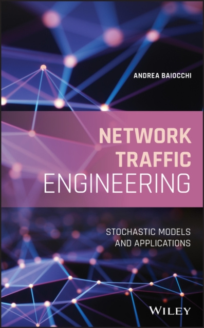 E-knjiga Network Traffic Engineering Andrea Baiocchi