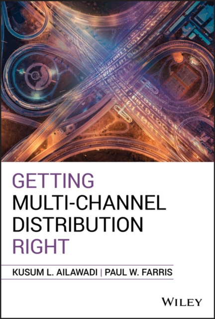 E-knjiga Getting Multi-Channel Distribution Right Kusum L. Ailawadi