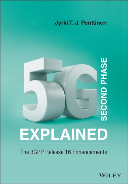 E-knjiga 5G Second Phase Explained Jyrki T. J. Penttinen