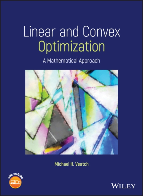 E-knjiga Linear and Convex Optimization Michael H. Veatch