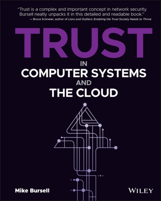 E-knjiga Trust in Computer Systems and the Cloud Mike Bursell